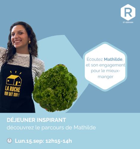 Déjeuner inspirant avec Mathilde Fontaine